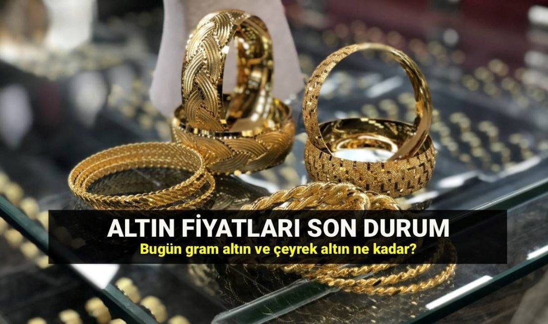 Altın fiyatlarında son durum,