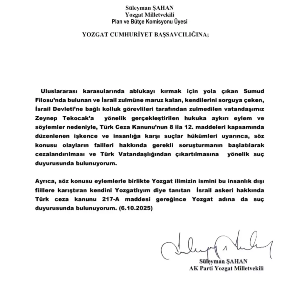 Yozgatlı Vekil Süleyman Şahan’dan İsrailli Asker Hakkında Suç Duyurusu
