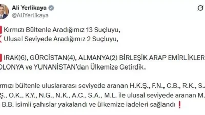 Yurt Dışında Yakalanan Kırmızı Bültenle Aranan Suçlular Türkiye’ye İade Edildi