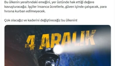 4 Aralık Dünya Madenciler Günü Mesajı: Emek ve Değeri Yeniden Tanımlıyoruz