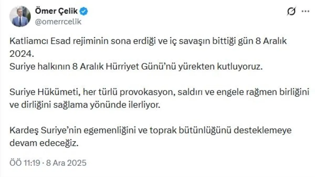 AK Parti Sözcüsü Ömer Çelik’ten Suriye’nin 8 Aralık Hürriyet Günü Mesajı