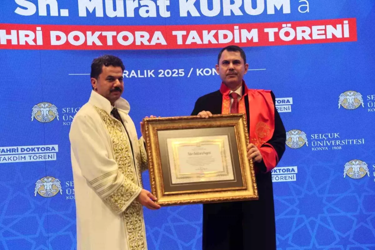 Murat Kurum’a Fahri Doktora Unvanı Takdim Töreni Konya’da Gerçekleşti