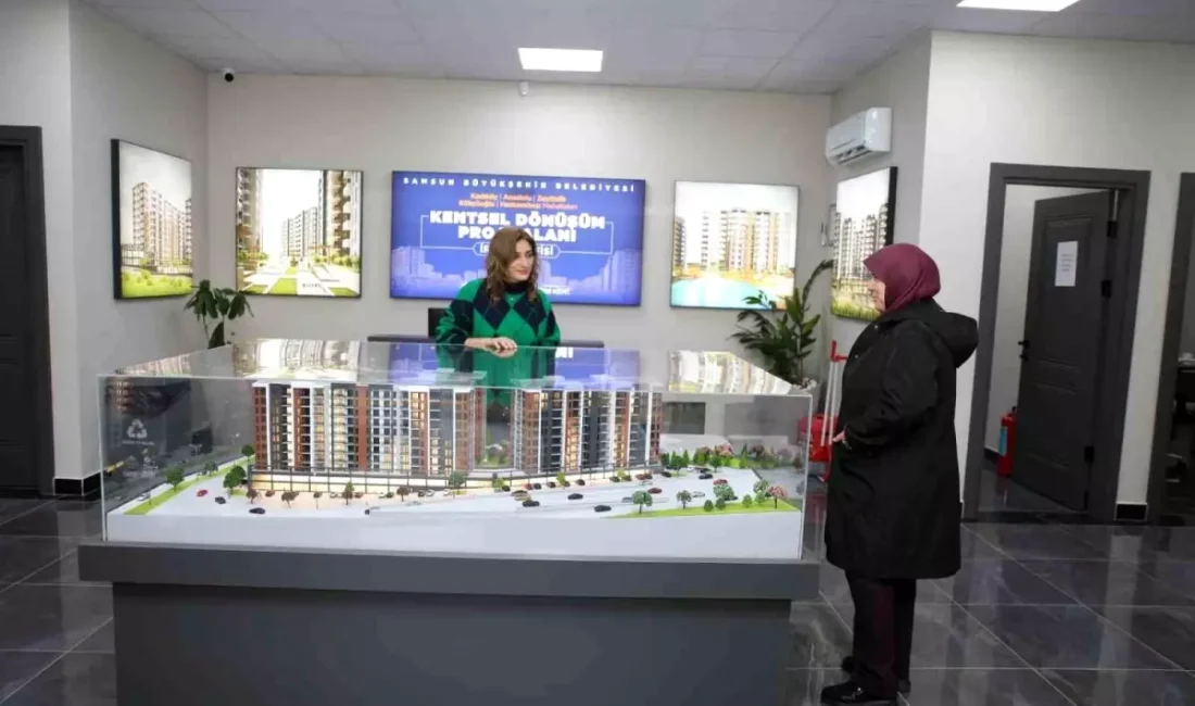 Samsun'daki kentsel dönüşüm ofisleri